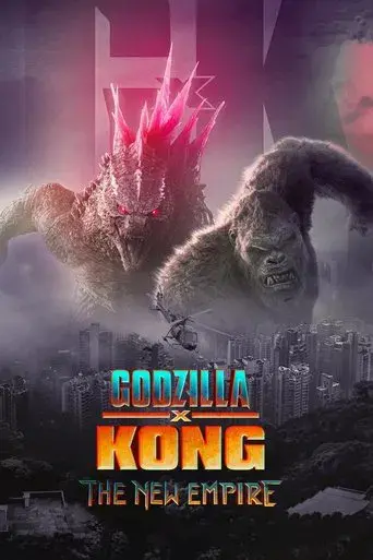 Godzilla y Kong: El nuevo imperio - Poster