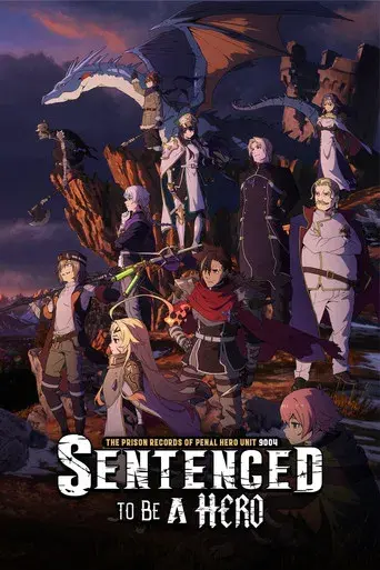 Sentenced to Be a Hero - Poster