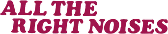 All the Right Noises - Logo