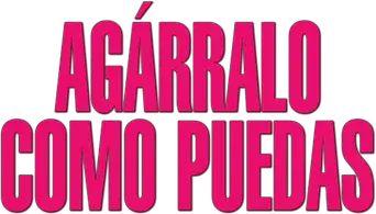 Agárralo como puedas - Logo