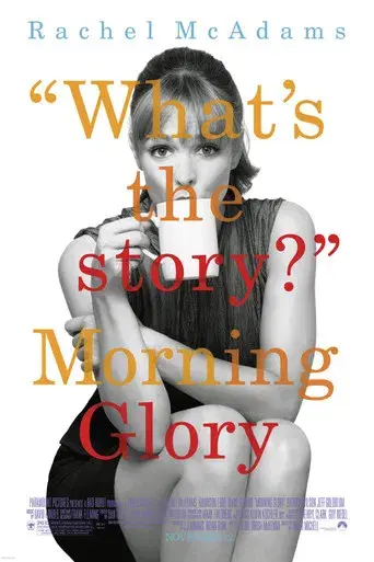 Morning Glory - Poster