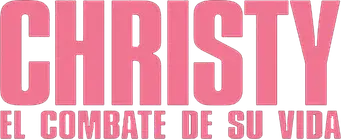Christy (El combate de su vida) - Logo