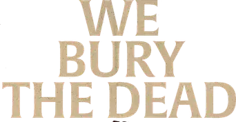 We Bury the Dead - Logo