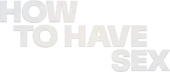 How to Have Sex - Logo