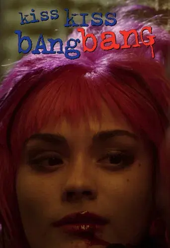 Kiss Kiss Bang Bang - Poster