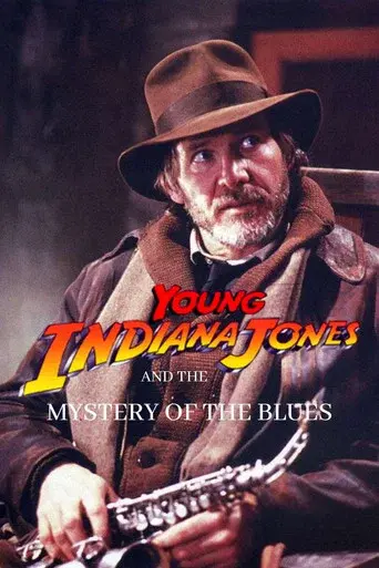 Las Aventuras del Joven Indiana Jones: El Misterio del Blues poster