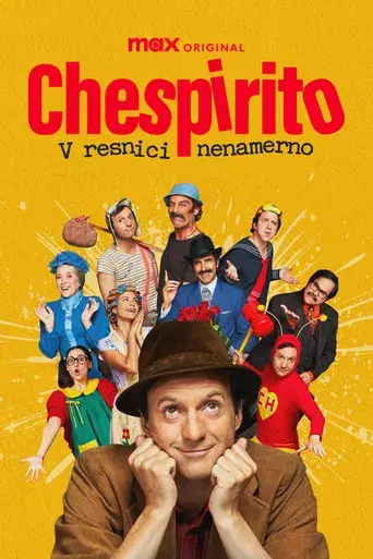 Chespirito: Sin querer queriendo - Poster