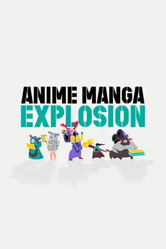 ANIME MANGA EXPLOSION - Poster