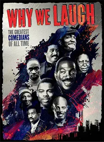 Why We Laugh: Black Comedians on Black Comedy - Poster