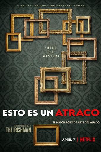 Esto es un atraco: El mayor robo de arte del mundo - Poster