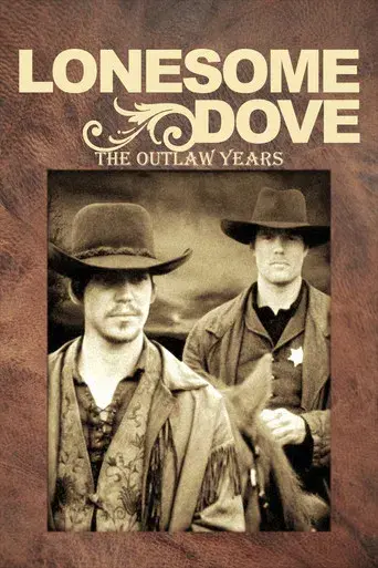 Lonesome Dove: The Outlaw Years - Poster