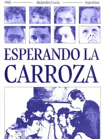 Esperando la carroza - Poster