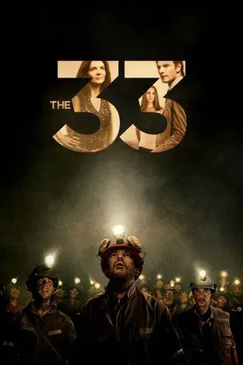 Los 33 (Una Historia De Esperanza) poster