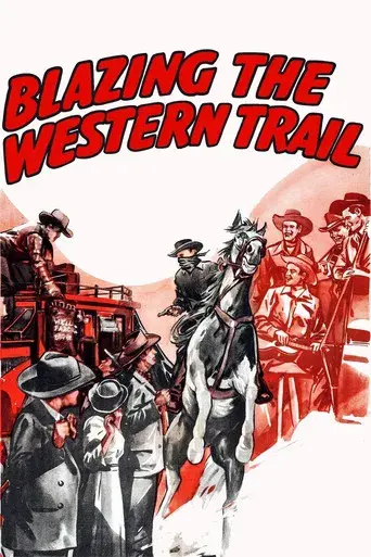 Blazing the Western Trail poster