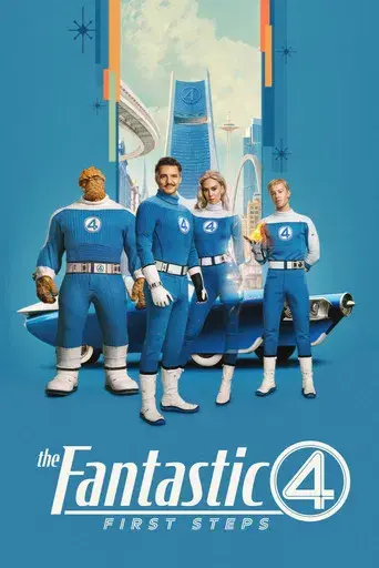 Los Cuatro Fantásticos: Primeros pasos - Poster