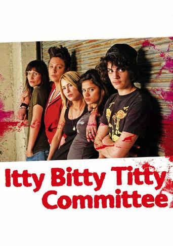 Itty Bitty Titty Committee - Poster