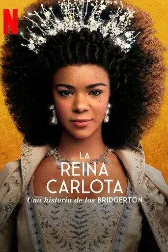 La reina Carlota: Una historia de Los Bridgerton - Poster