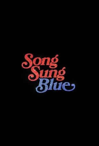 Song Sung Blue - Canción para dos - Poster