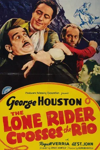 The Lone Rider Crosses the Rio - Poster