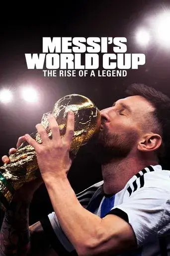 El Mundial de Messi: El ascenso de la leyenda - Poster