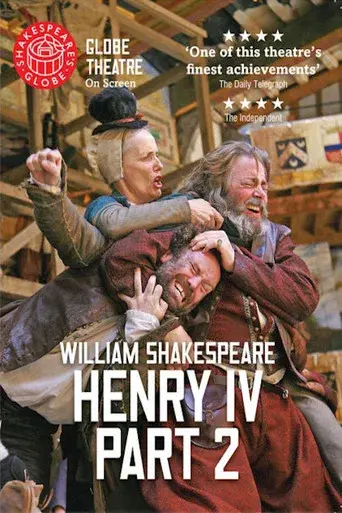 Henry IV, Part 2 - Live at Shakespeare's Globe - Poster