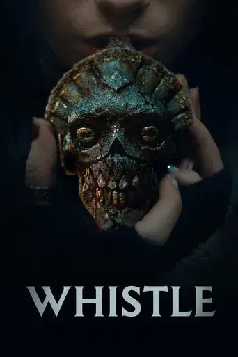 Whistle: El silbido del mal - Poster
