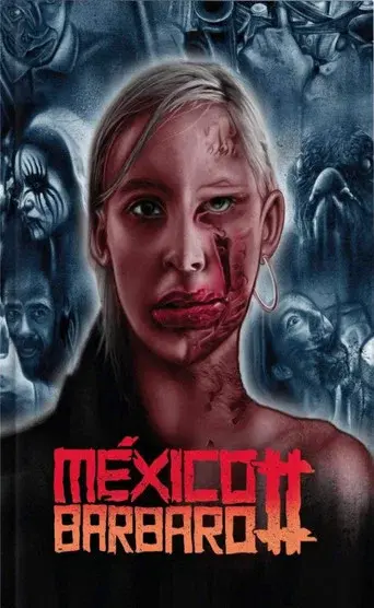 México bárbaro 2 - Poster