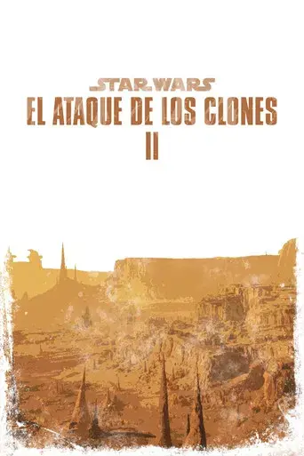 La guerra de las galaxias. Episodio II: El ataque de los clones - Poster