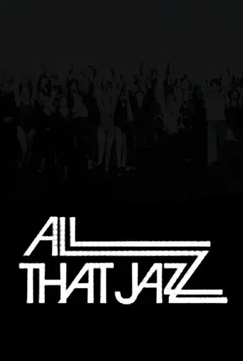 All That Jazz (Empieza el espectáculo) - Poster