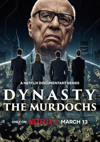 Dinastía: Los Murdoch poster