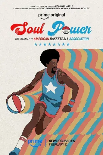 Soul Power: The Legend of the American Basketball Association - Poster
