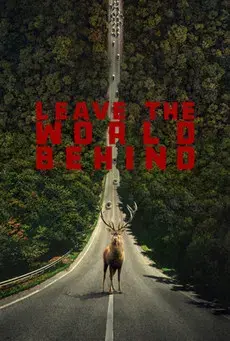 Dejar el mundo atrás - Poster