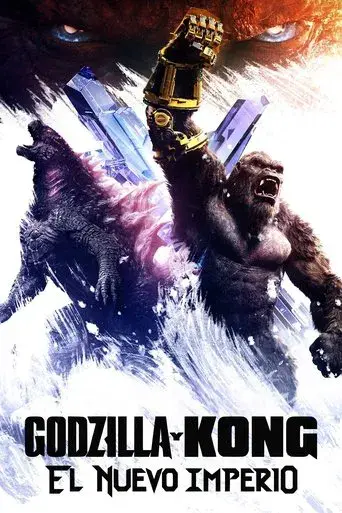 Godzilla y Kong: El nuevo imperio - Poster