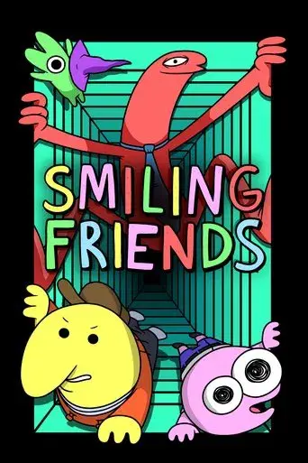 Smiling Friends - Poster