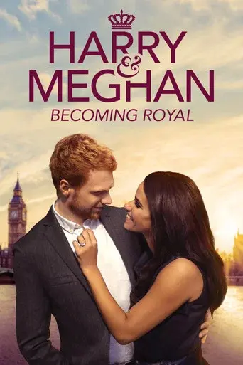 Meghan y Harry: Un Enlace Real poster