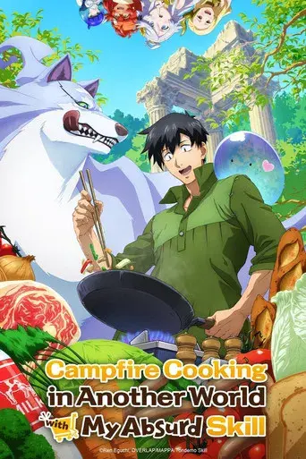 Campfire Cooking in Another World with My Absurd Skill - Poster
