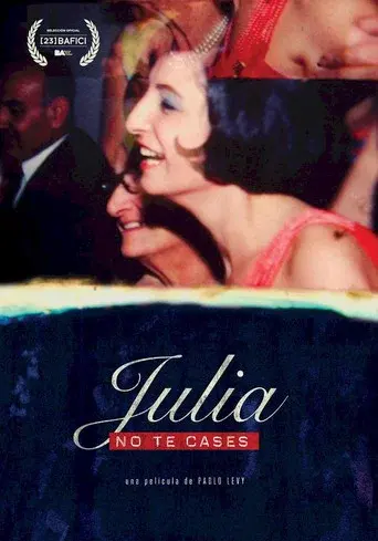 Julia no te cases poster