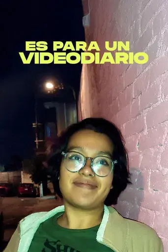 Es Para Un Videodiario - Poster
