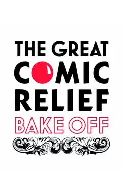 The Great Comic Relief Bake Off - Poster