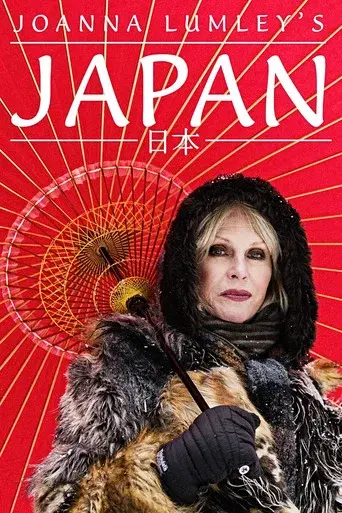 El viaje a Japón de Joanna Lumley poster