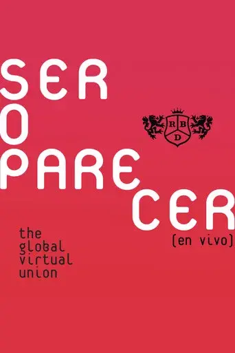 RBD: Ser o Parecer - The Global Virtual Union - Poster