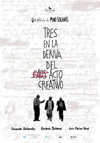 Tres en la deriva del acto creativo - Poster
