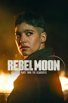 Rebel Moon (Parte dos): La guerrera que deja marcas - Poster