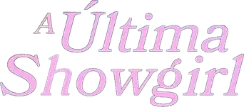 The Last Showgirl - Logo