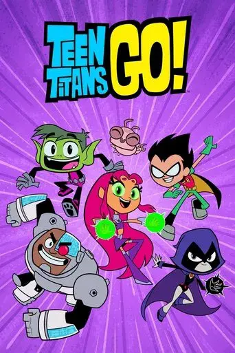 Teen Titans Go! - Poster