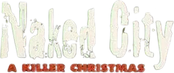 Naked City: Justice with a Bullet - Logo