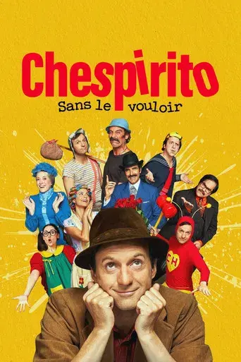 Chespirito: Sin querer queriendo - Poster