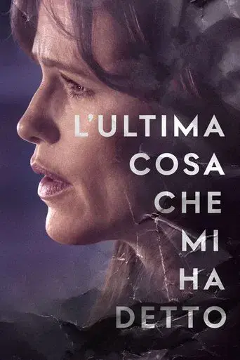 Lo último que me dijo - Poster