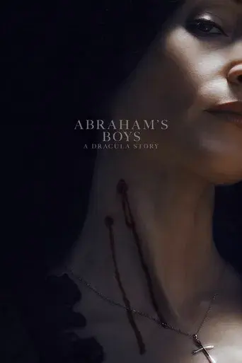 Abraham's Boys: A Dracula Story - Poster