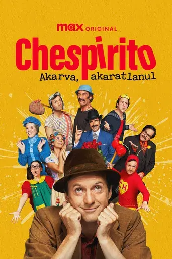 Chespirito: Sin querer queriendo - Poster